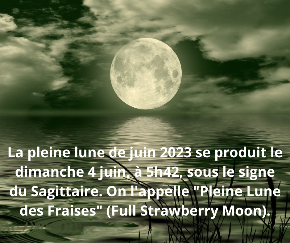 Pleine lune 4 juin 2023
